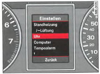 Écran :sélectio n du menu Einstellen (Réglages), Uhr (Heure/Date)